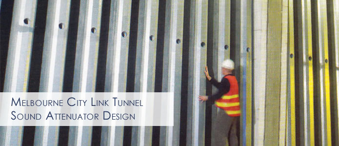 Melbourne City Link Tunnel - Sound Attenuator Design