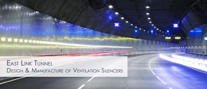 East Link Tunnel - Design & Manufacture of Ventilation Silencers